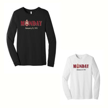 Load image into Gallery viewer, Monday Collection Long Sleeve T-shirt
