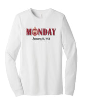 Load image into Gallery viewer, Monday Collection Long Sleeve T-shirt
